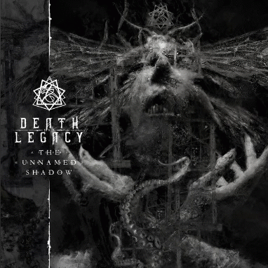 Death And Legacy : The Unnamed Shadow